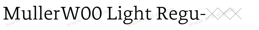 MullerW00 Light Regu字体转换